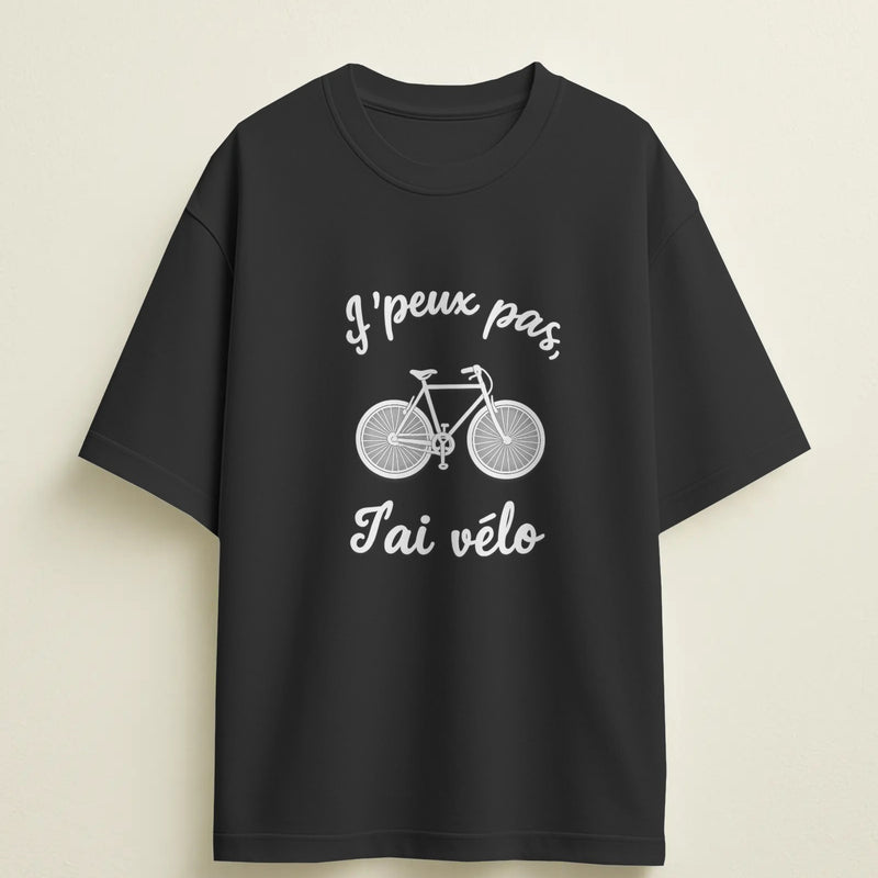 T-shirt humour "J'peux pas, j'ai vélo" – Cadeau drôle & original